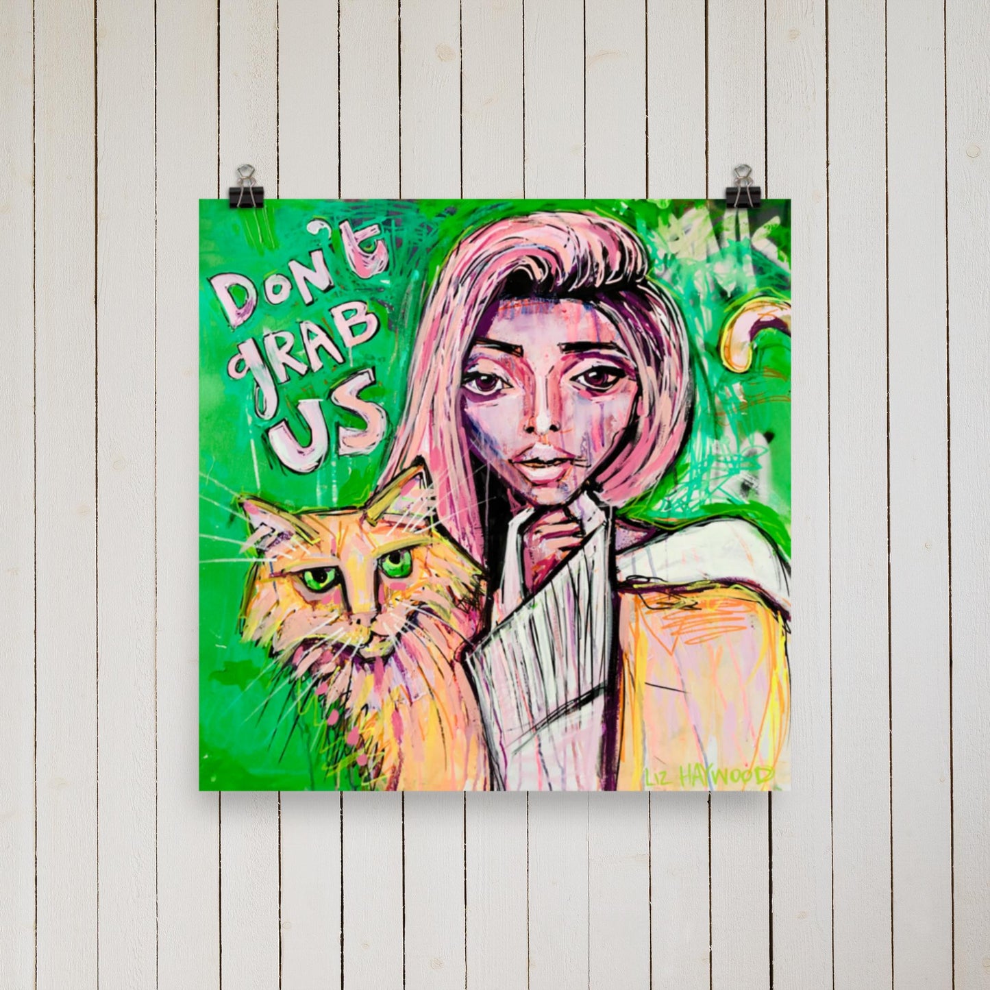 10 x 10 'Don't Grab Us' Print